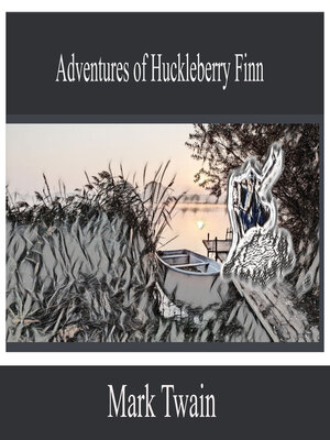 cover image of Adventures of Huckleberry Finn